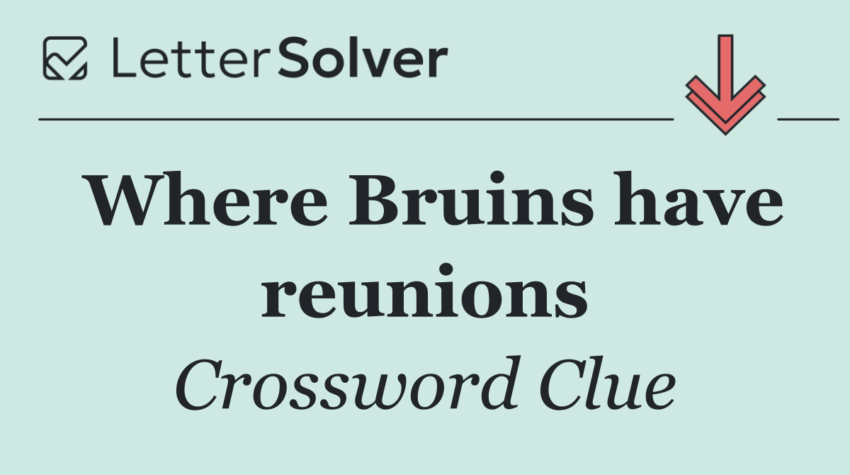 Where Bruins have reunions