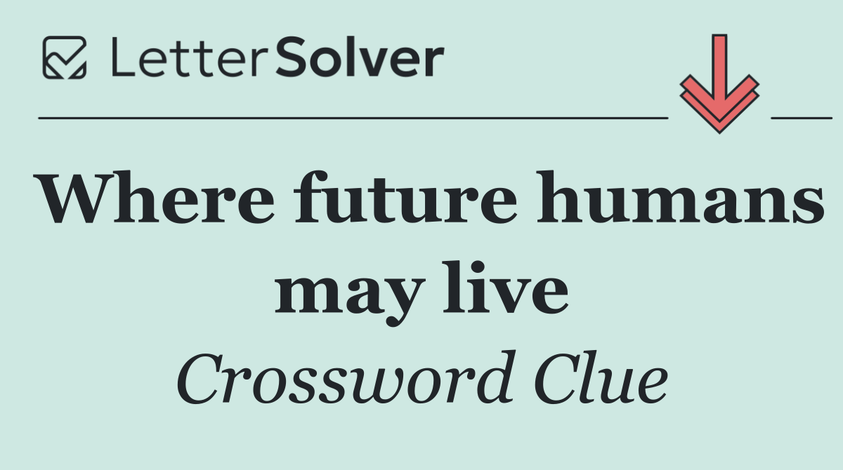 Where future humans may live