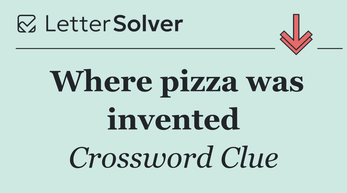 Where pizza was invented