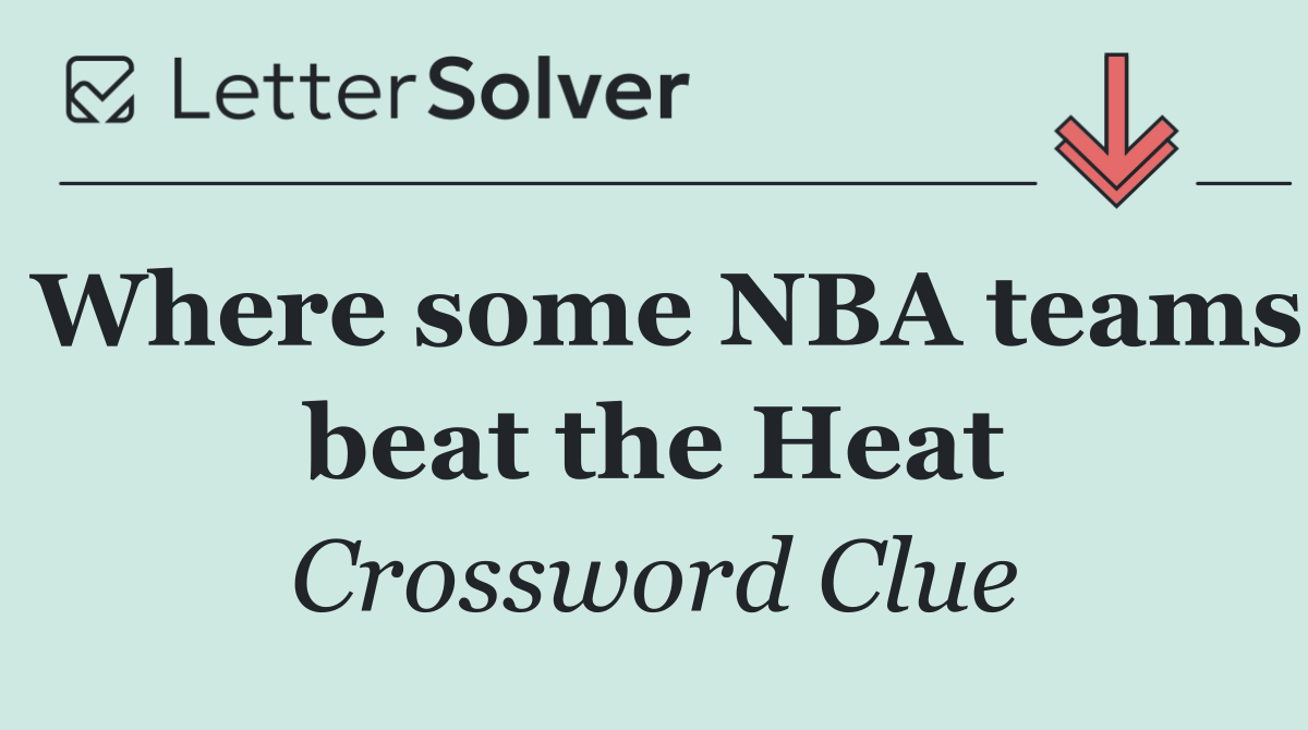 Where some NBA teams beat the Heat
