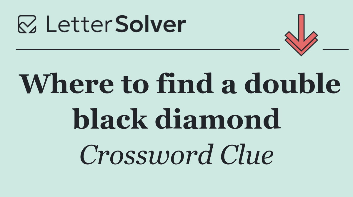 Where to find a double black diamond