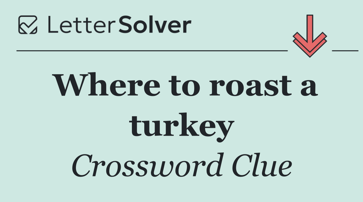 Where to roast a turkey