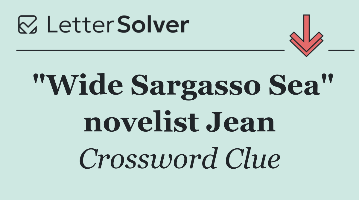 "Wide Sargasso Sea" novelist Jean