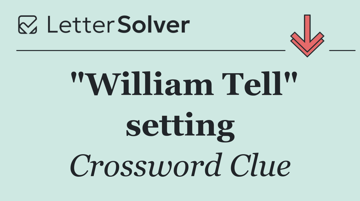 "William Tell" setting