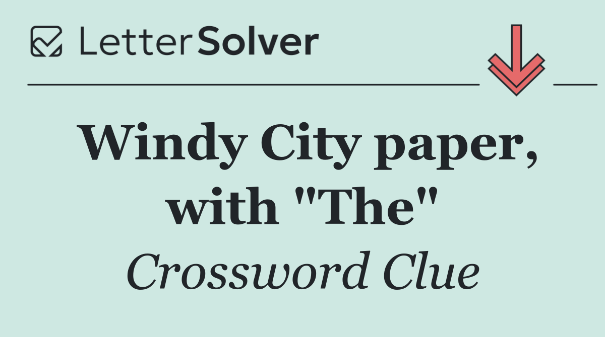 Windy City paper, with "The"