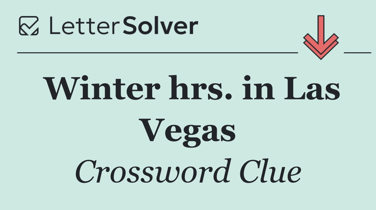 Winter hrs. in Las Vegas
