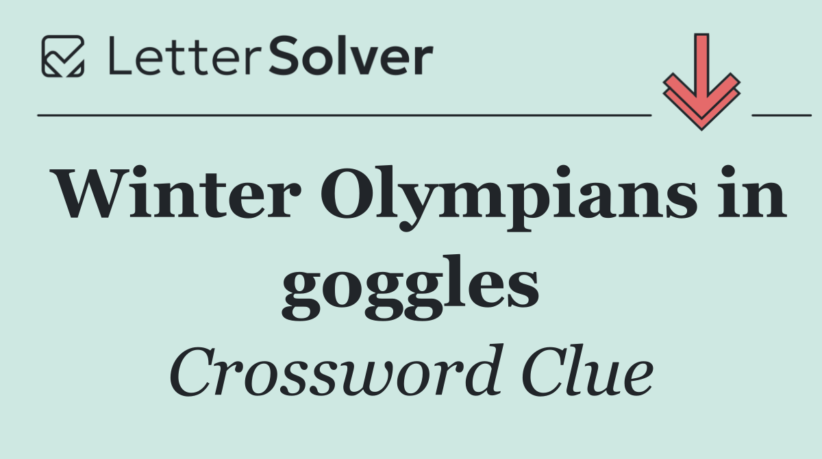 Winter Olympians in goggles