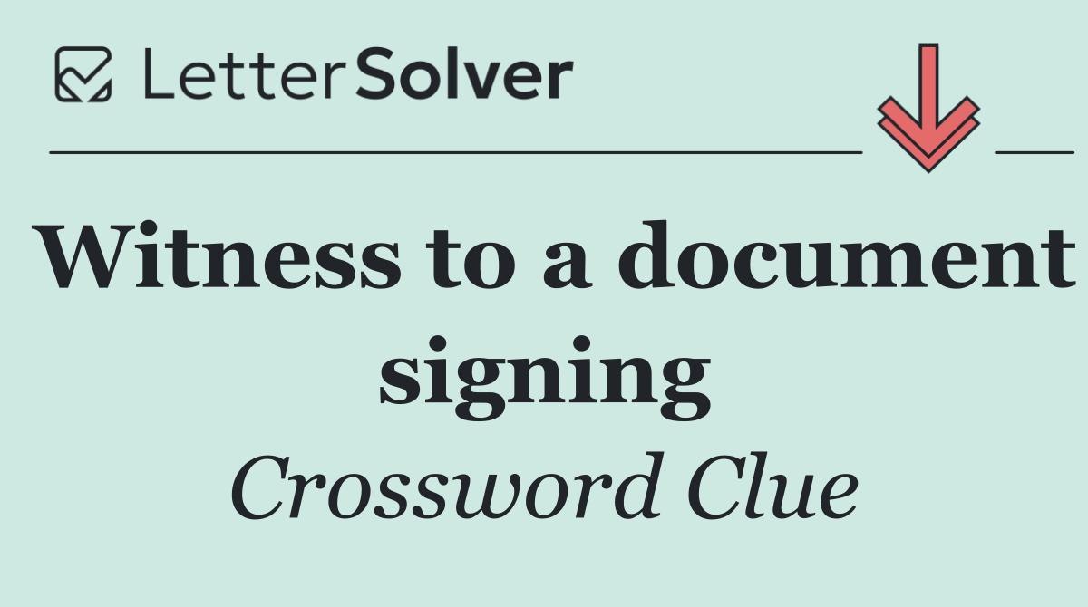 Witness to a document signing