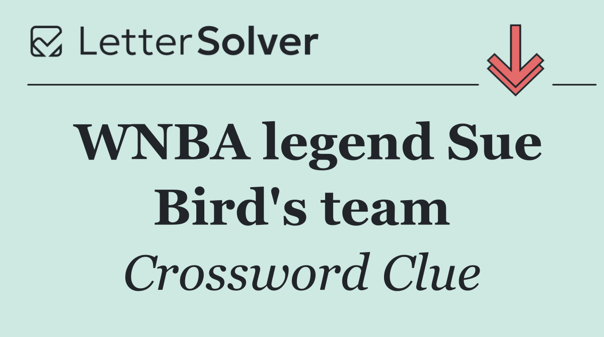 WNBA legend Sue Bird's team