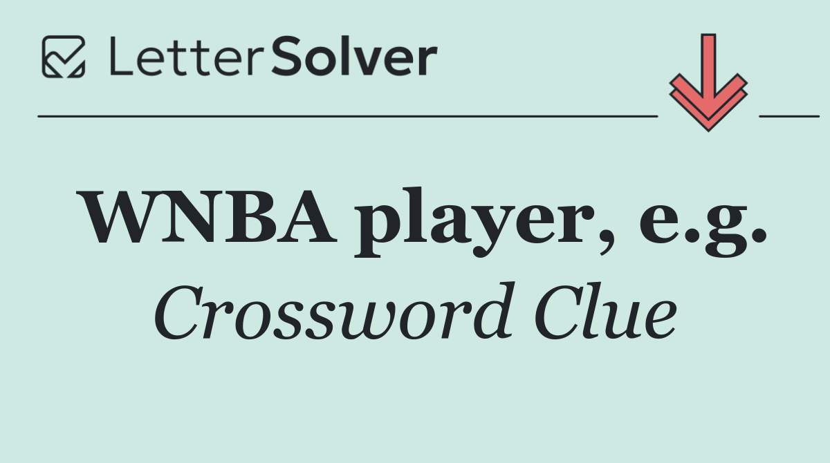 WNBA player, e.g.