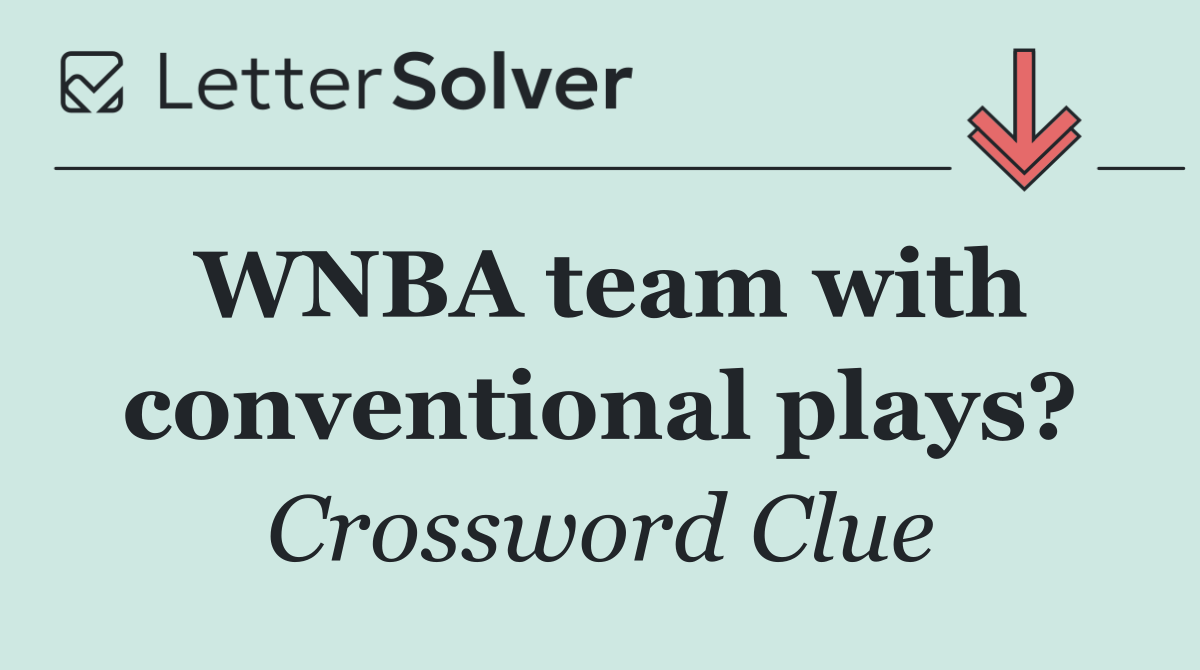 WNBA team with conventional plays?