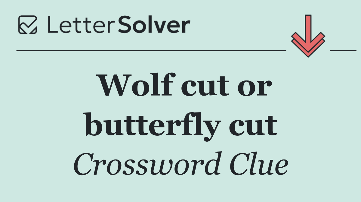Wolf cut or butterfly cut