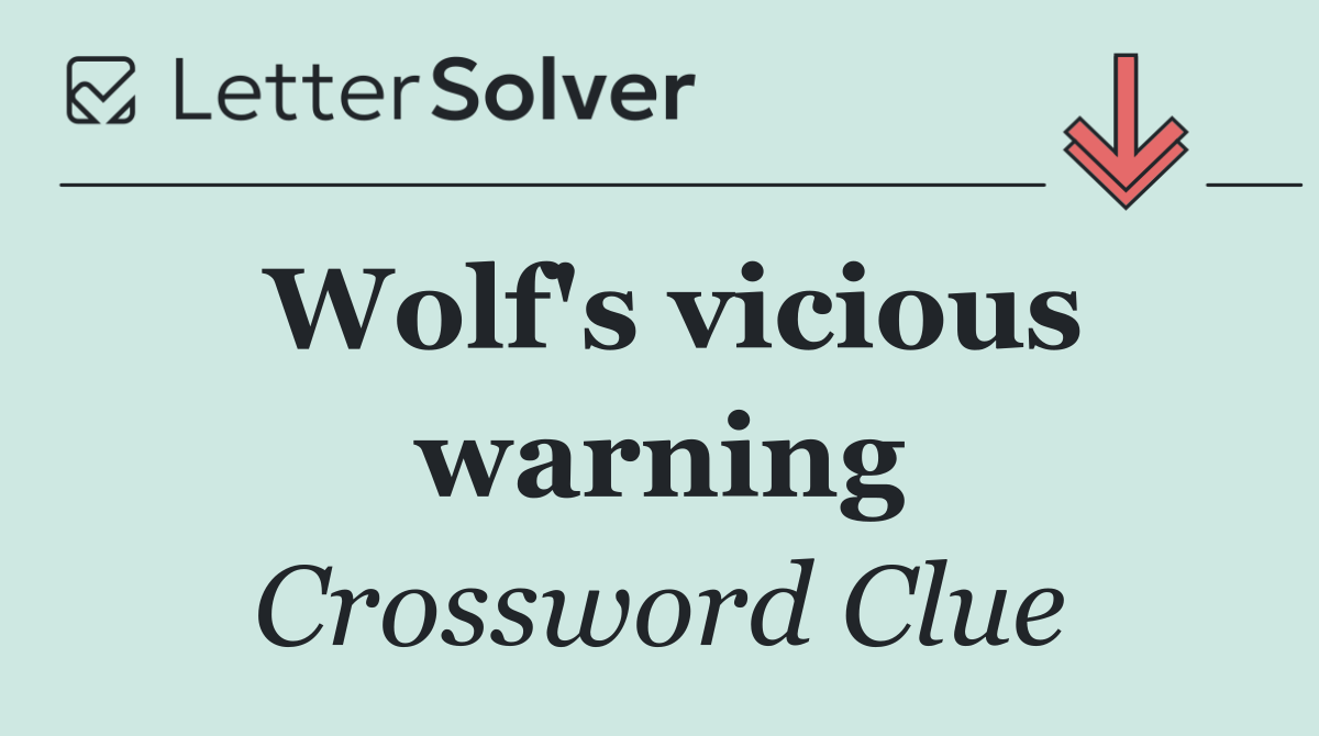 Wolf's vicious warning