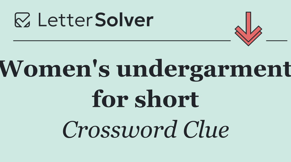 Women's undergarment, for short