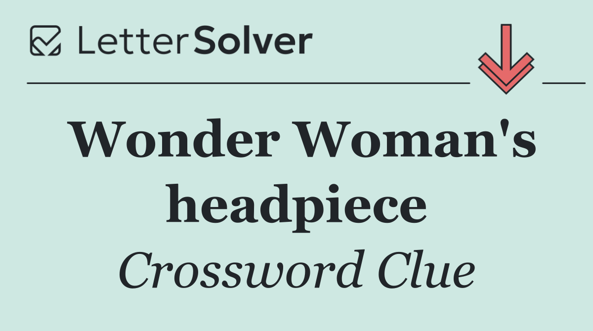 Wonder Woman's headpiece