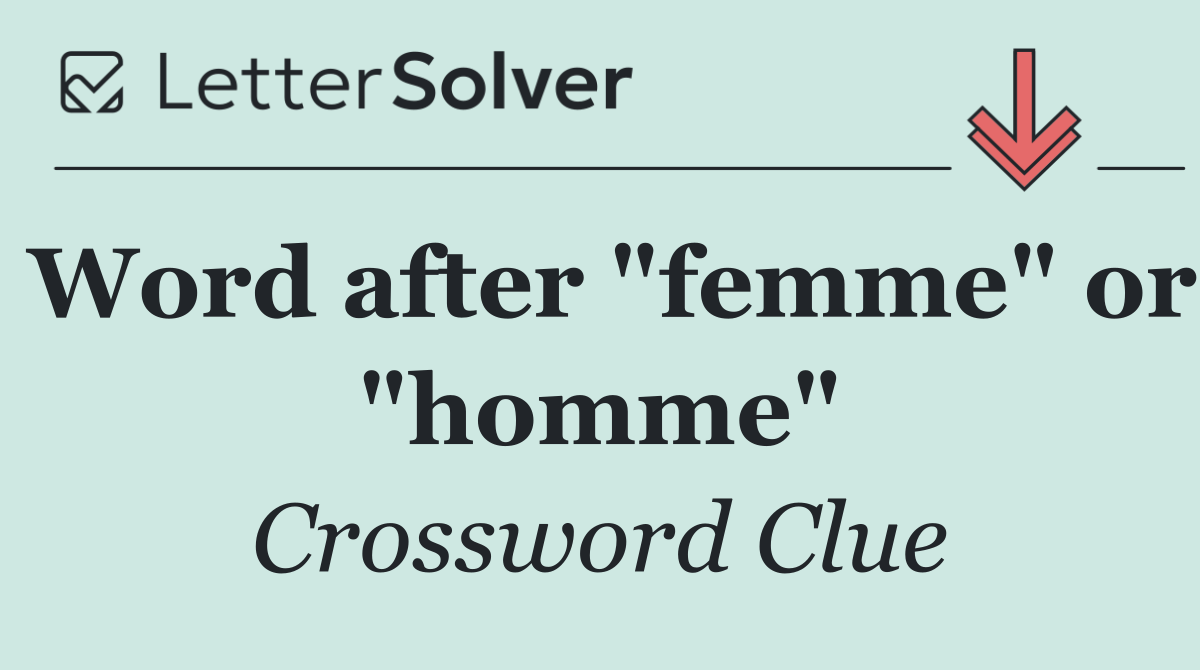 Word after "femme" or "homme"