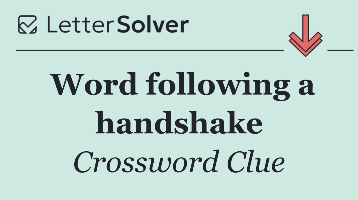 Word following a handshake