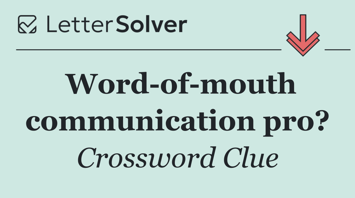 Word of mouth communication pro?