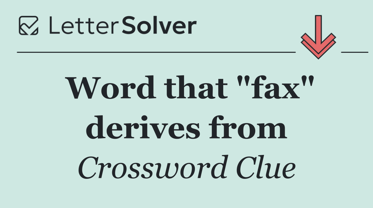 Word that "fax" derives from
