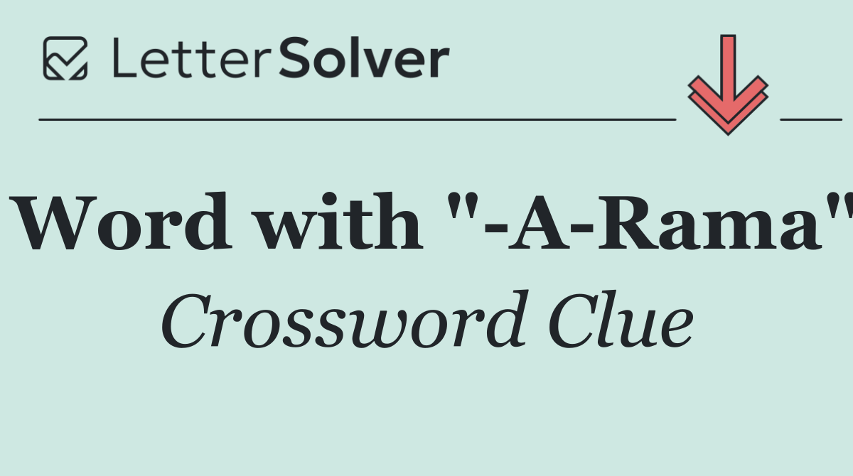 Word with " A Rama"