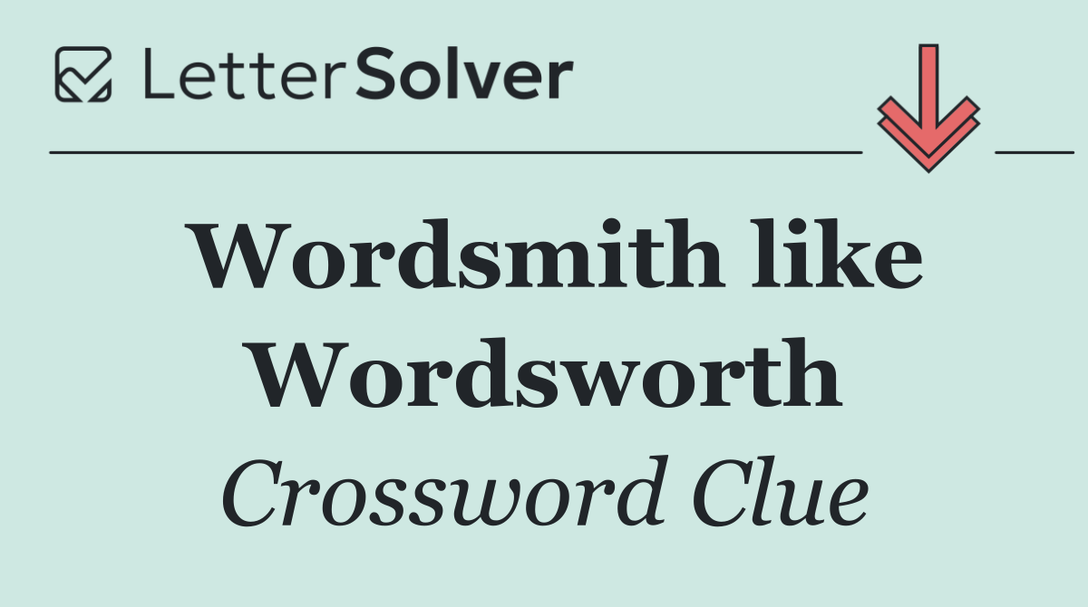 Wordsmith like Wordsworth