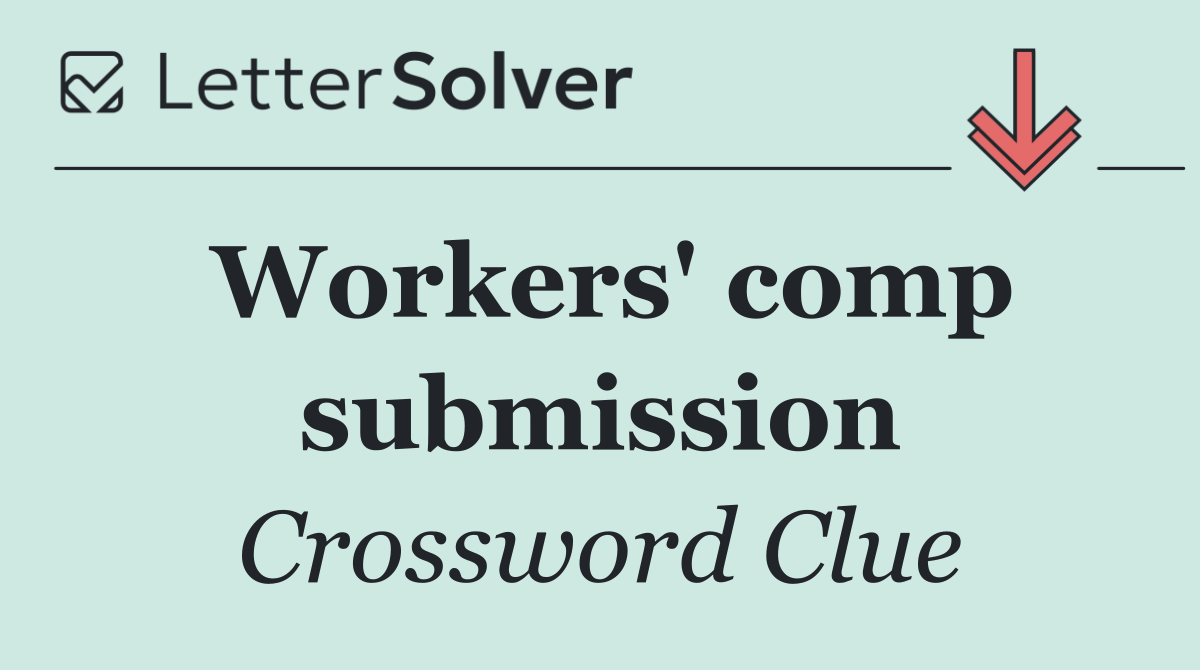 Workers' comp submission