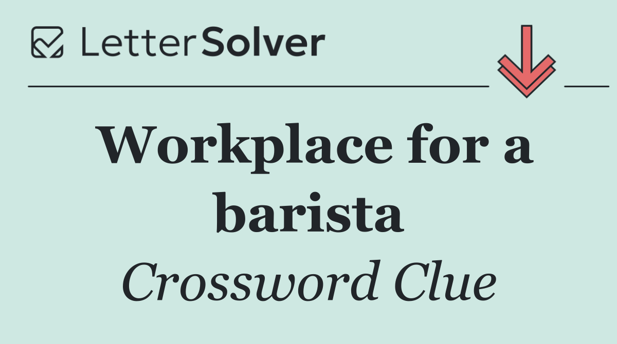 Workplace for a barista