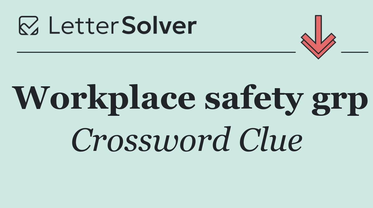 Workplace safety grp