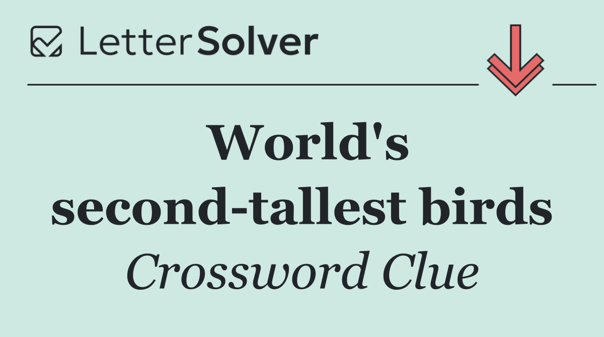 World's second tallest birds