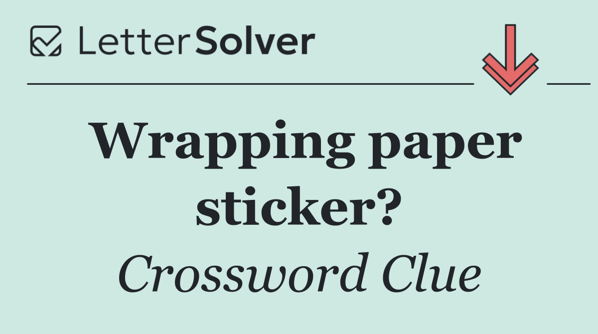 Wrapping paper sticker?