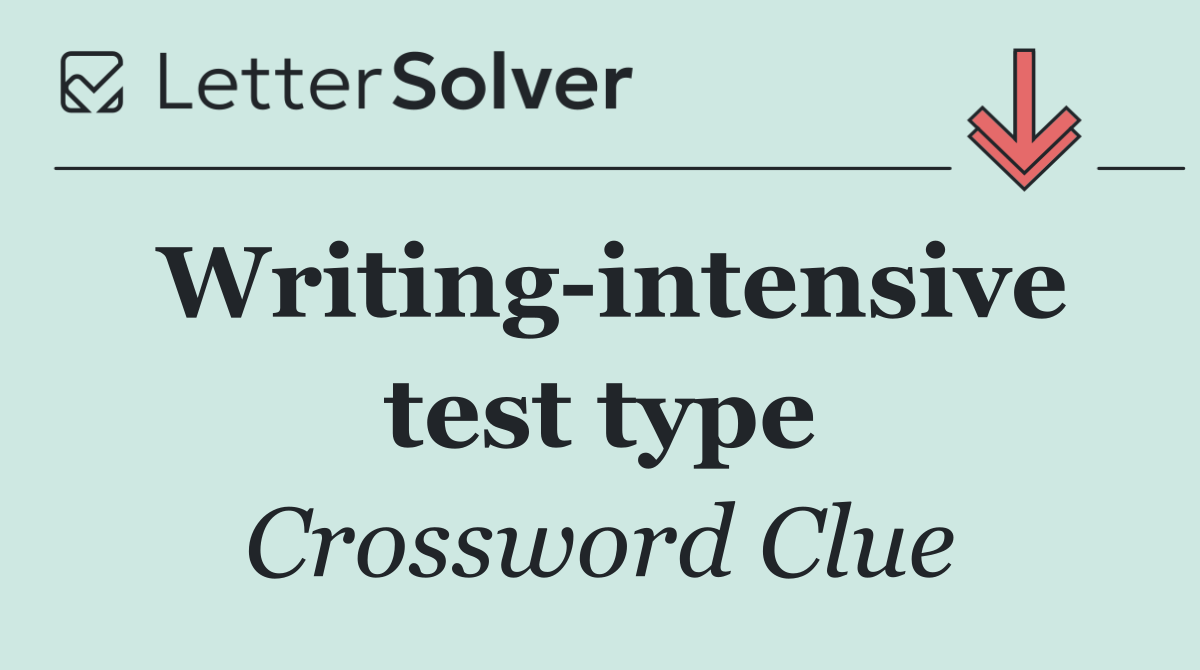 Writing intensive test type