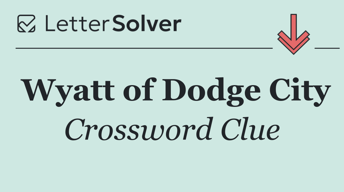 Wyatt of Dodge City