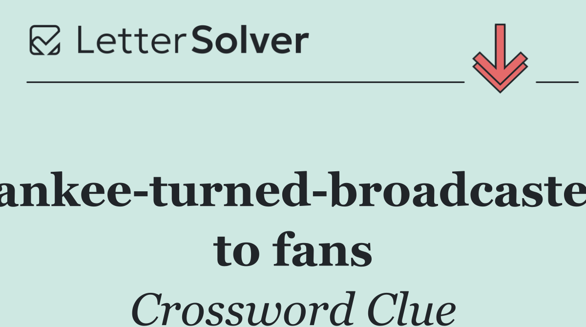 Yankee turned broadcaster, to fans