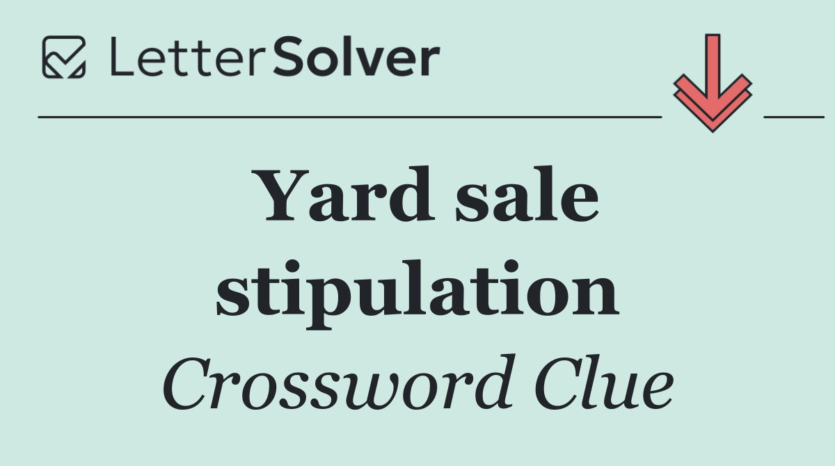 Yard sale stipulation