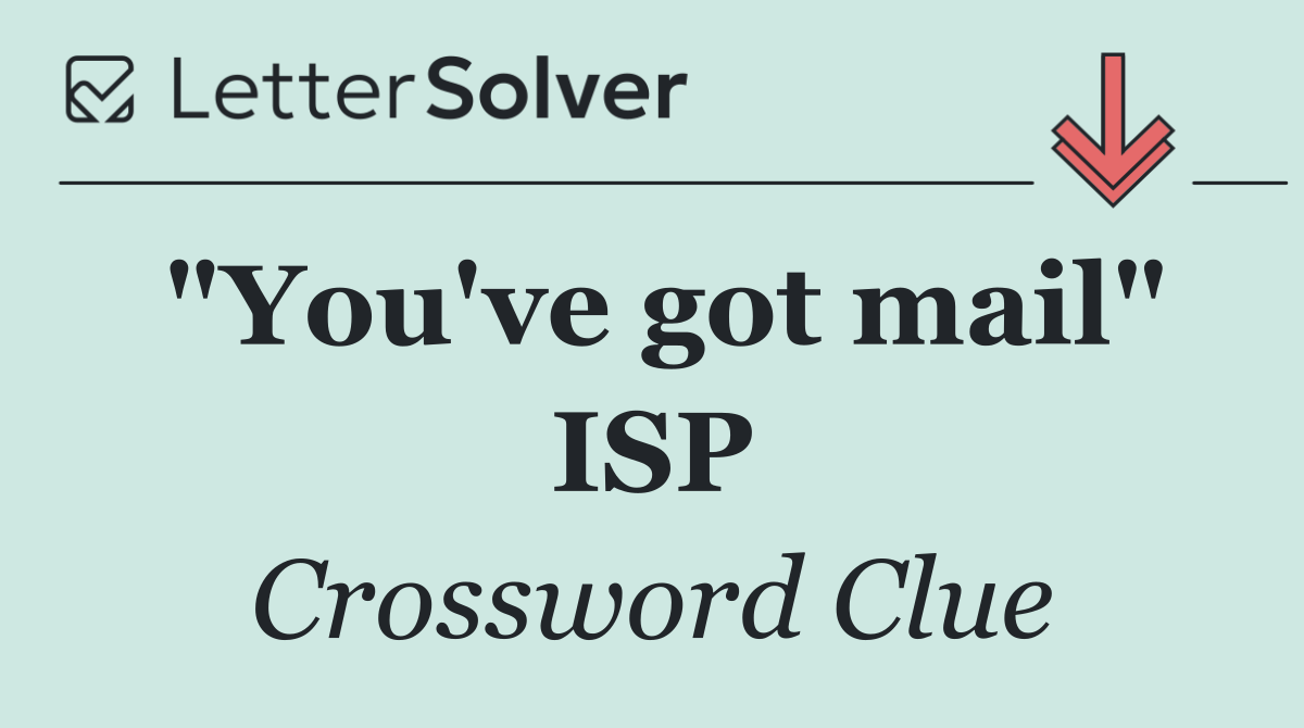 "You've got mail" ISP