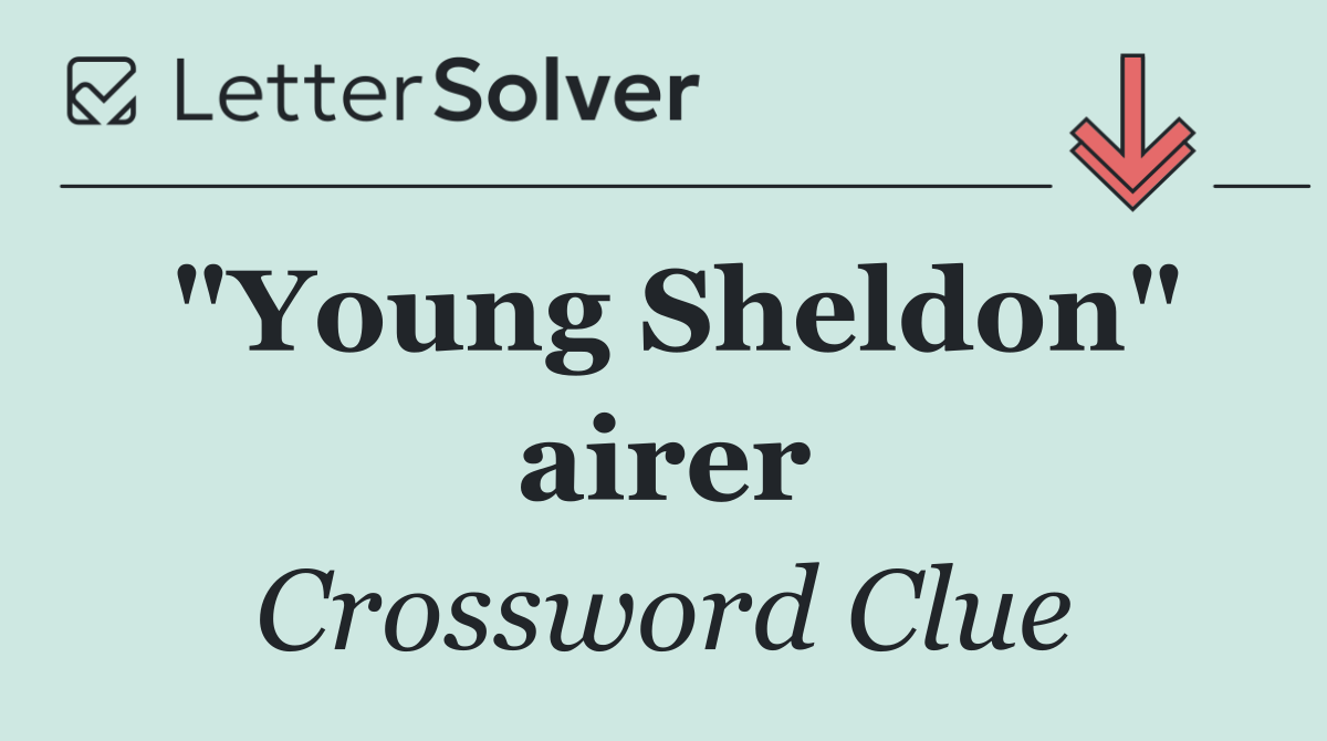 "Young Sheldon" airer