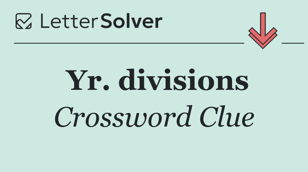 Yr. divisions