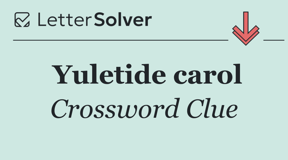 Yuletide carol