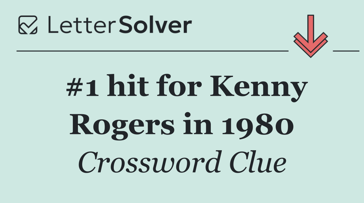 #1 hit for Kenny Rogers in 1980