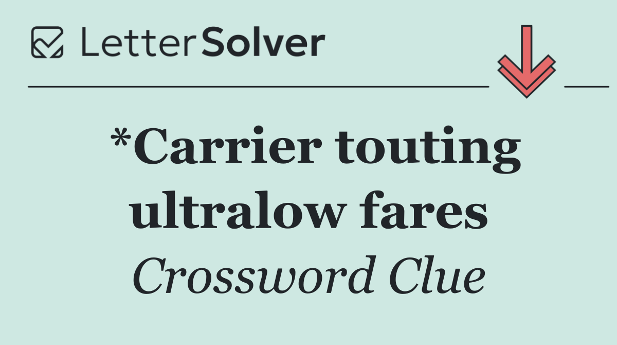 *Carrier touting ultralow fares