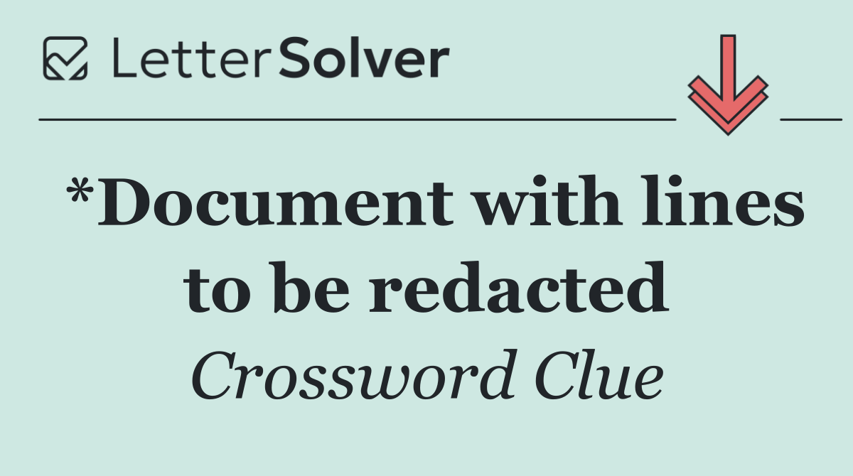 *Document with lines to be redacted