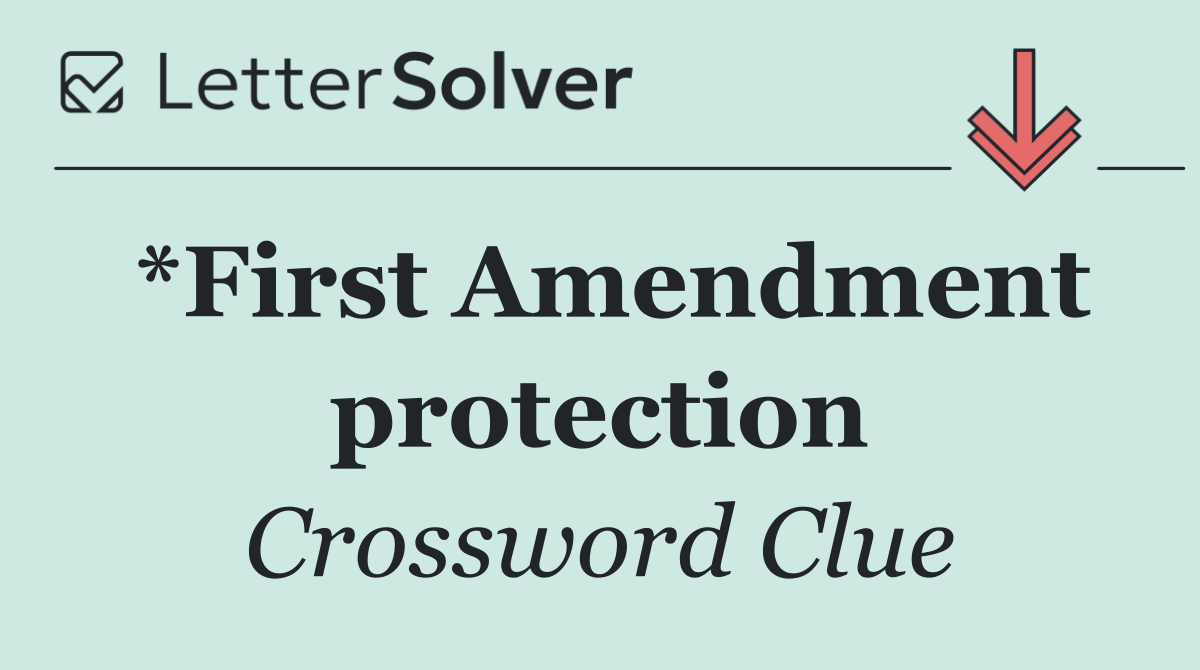 *First Amendment protection