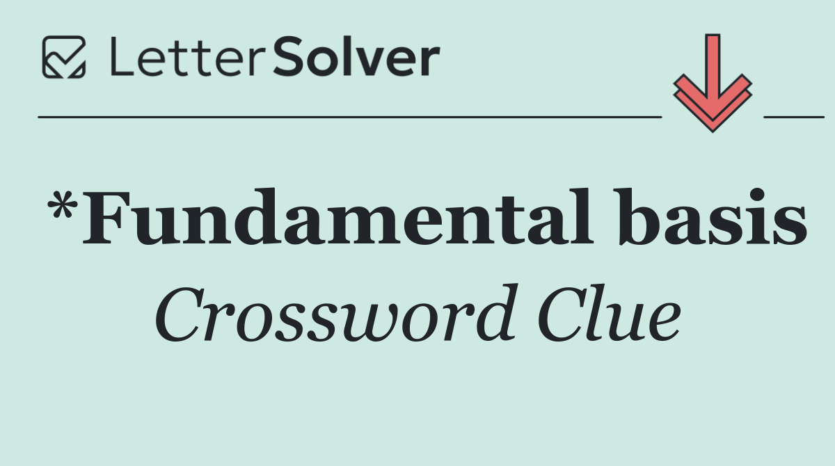 *Fundamental basis