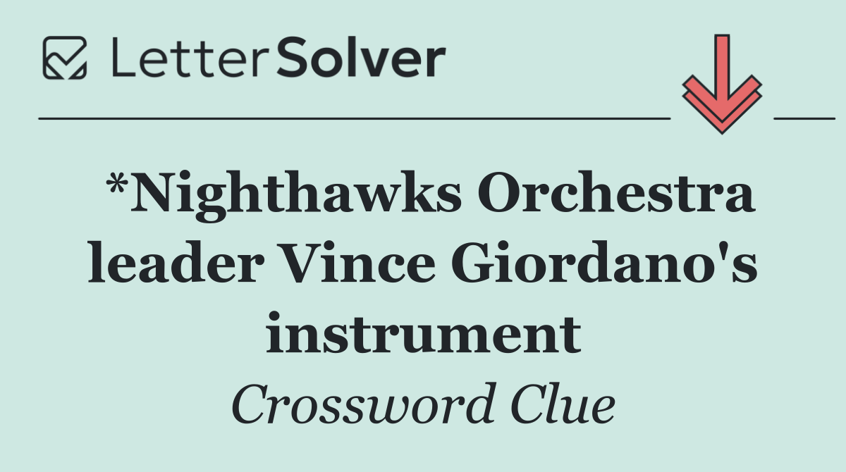 *Nighthawks Orchestra leader Vince Giordano's instrument