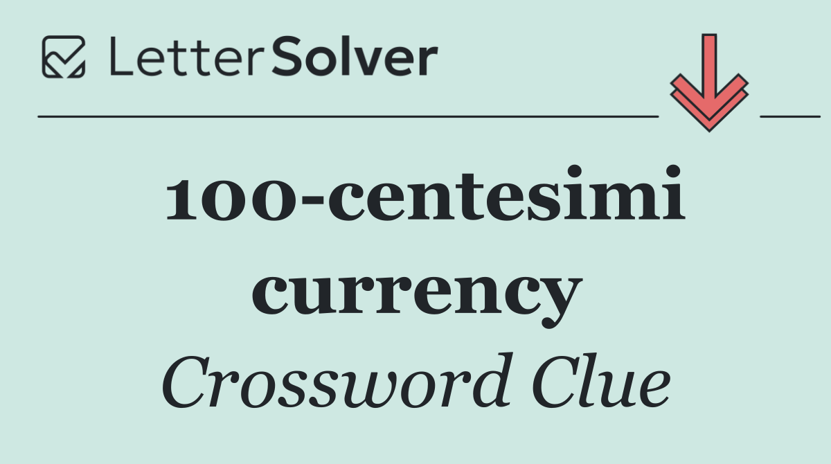 100 centesimi currency