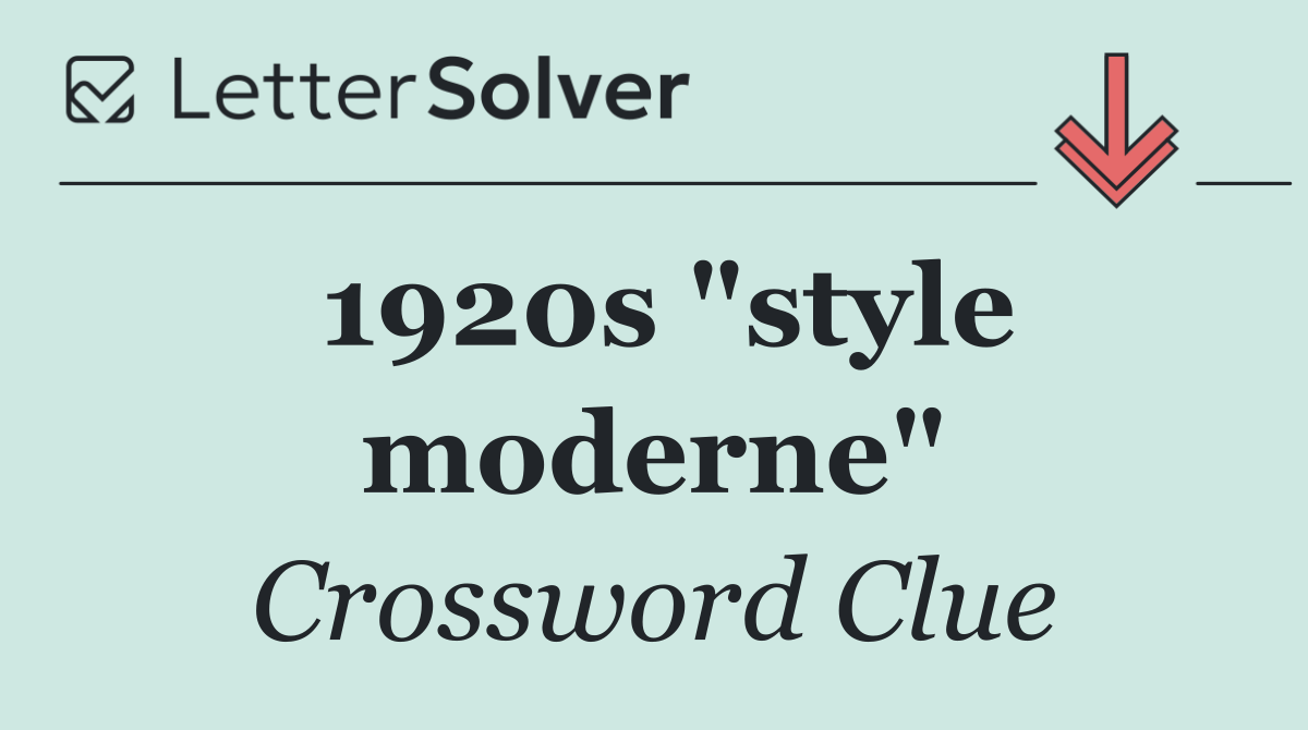 1920s "style moderne"