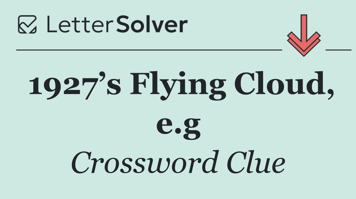 1927’s Flying Cloud, e.g