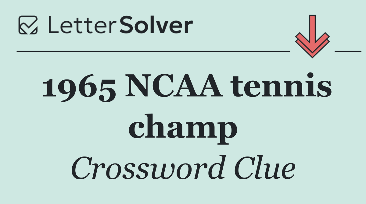 1965 NCAA tennis champ