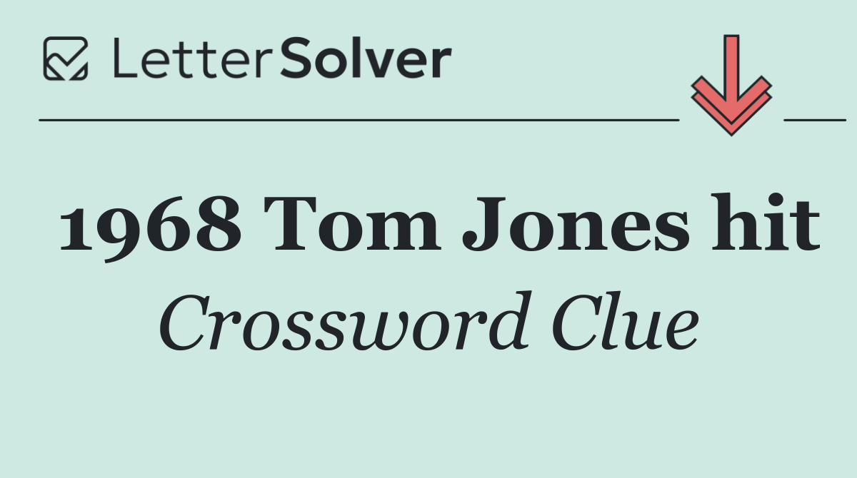 1968 Tom Jones hit