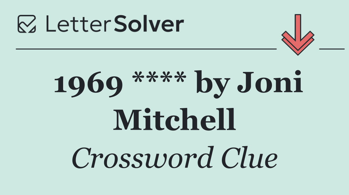1969 **** by Joni Mitchell
